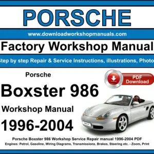 Porsche Boxster 986 1996-2004 service repair manual PDF download