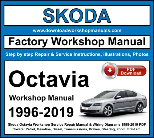 Skoda Octavia 1996-2019 service repair manual PDF download