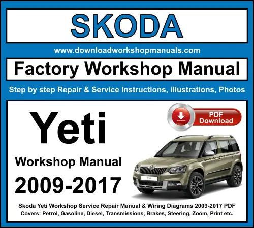 Skoda Yeti 2009-2017 service repair manual PDF download