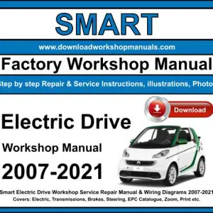 Smart Electric Drive 2007-2021 service repair manual PDF download