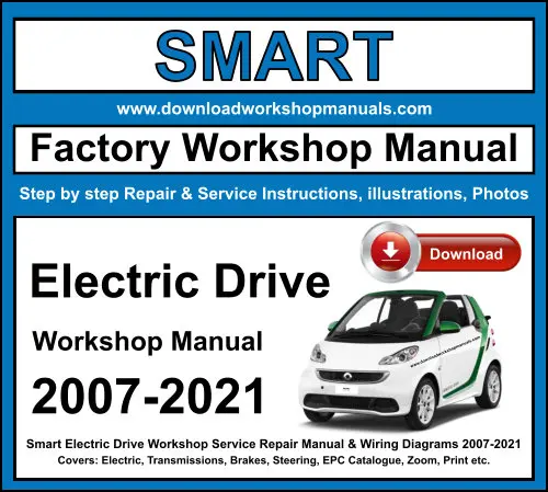 Smart Electric Drive 2007-2021 service repair manual PDF download
