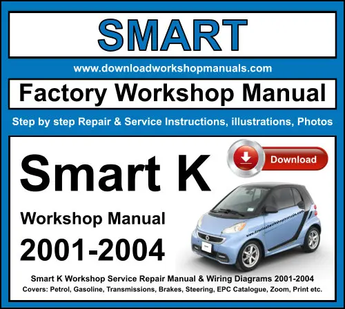 Smart K 2001-2004 service repair manual PDF download
