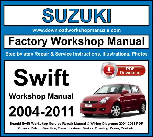 Suzuki Swift 2004-2011 service repair manual PDF download