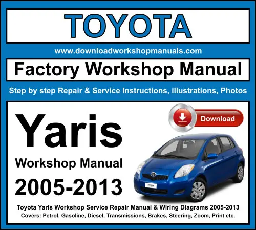 Toyota Yaris 2005-2013 service repair manual PDF download