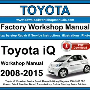 Toyota IQ 2008-2015 service repair manual PDF download