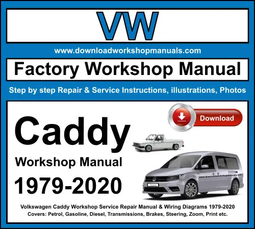 VW Caddy 1979-2020 service repair manual PDF download