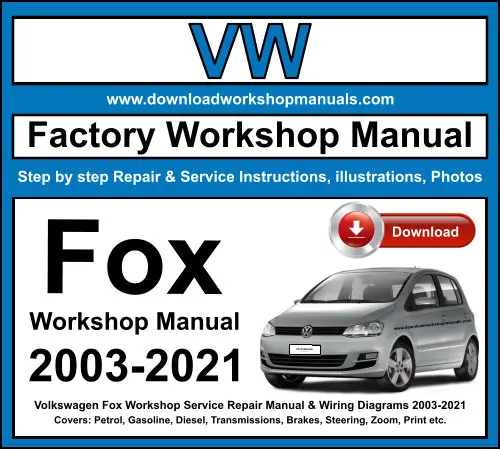VW Fox 2003-2021 service repair manual PDF download