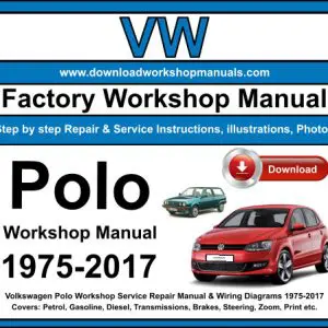 VW Polo 1975-2017 service repair manual PDF download