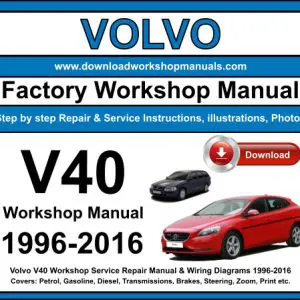 Volvo V40 1996-2016 service repair manual PDF download