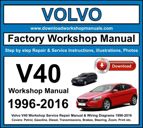 Volvo V40 1996-2016 service repair manual PDF download