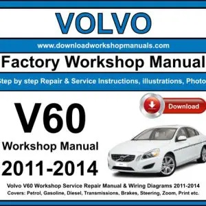 Volvo V60 2011-2014 service repair manual PDF download