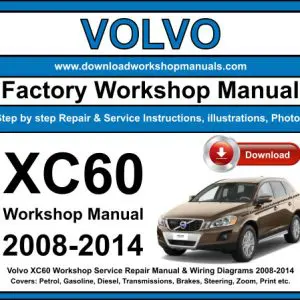 Volvo XC60 2008-2014 service repair manual PDF download