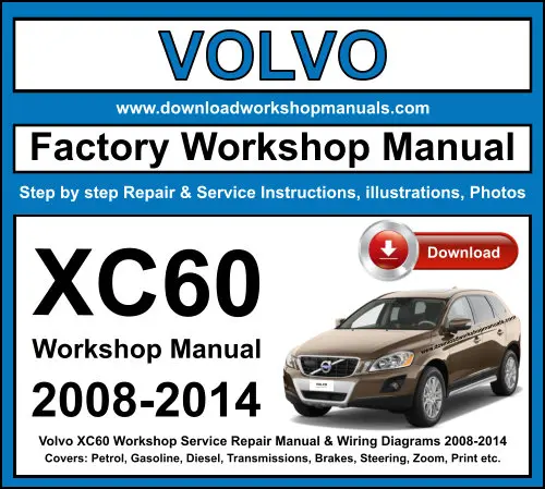 Volvo XC60 2008-2014 service repair manual PDF download