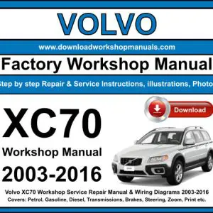 Volvo XC70 2003-2016 service repair manual PDF download