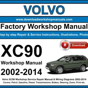 Volvo XC90 2002-2014 service repair manual PDF download