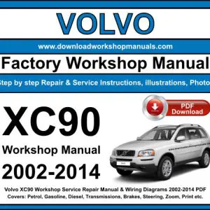 Volvo XC90 2002-2014 service repair manual PDF download