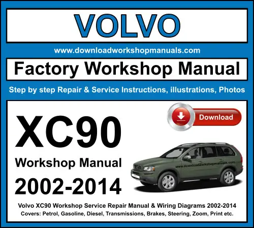 Volvo XC90 2002-2014 service repair manual PDF download