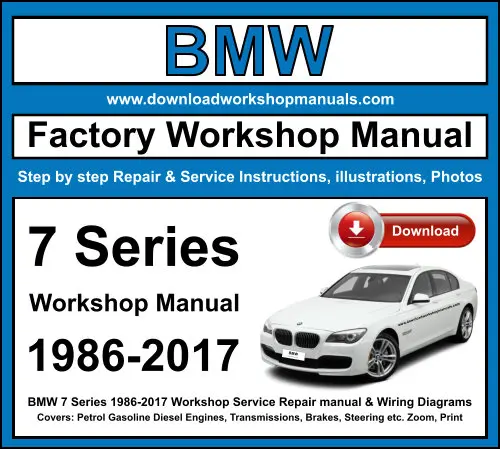 BMW 7 Series 1986-2017 service repair manual PDF download