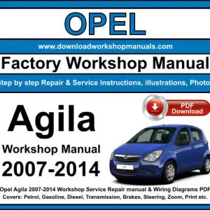 Opel Agila 2007-2014 service repair manual PDF download