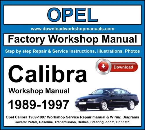 Opel Calibra 1989-1997 service repair manual PDF download
