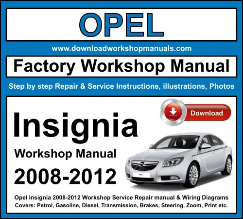 Opel Insignia 2008-2012 service repair manual PDF download