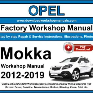 Opel Mokka 2012-2019 service repair manual PDF download