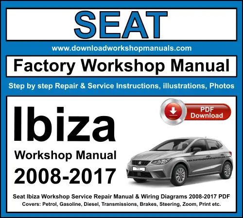 Seat Ibiza 2008-2017 service repair manual PDF download