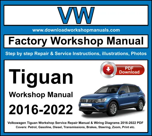Volkswagen Tiguan 2016-2022 service repair manual PDF download