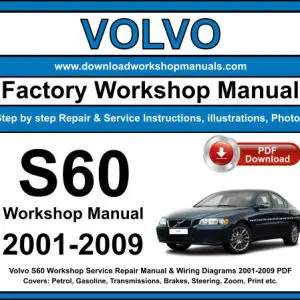 Volvo S60 2001-2009 service repair manual PDF download