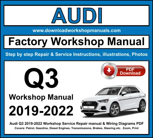 Audi Q3 2019-2022 service repair manual PDF download