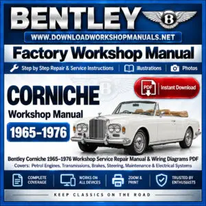 Bentley Corniche 1965-1976 workshop service repair manual PDF download