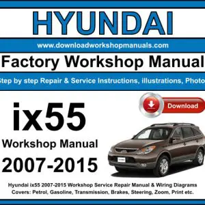 Hyundai ix55 2007-2015 service repair manual PDF download