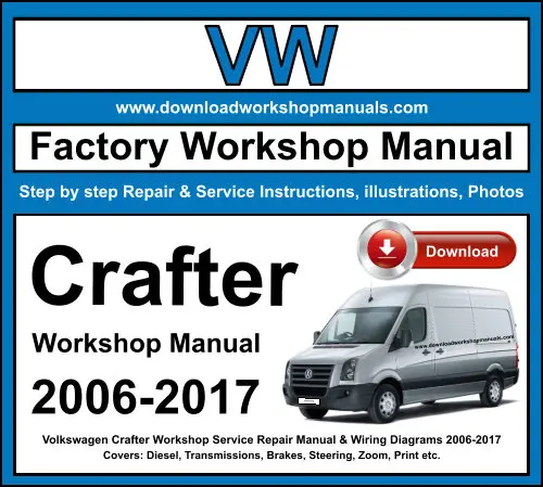 Volkswagen Crafter 2006-2017 service repair manual PDF download