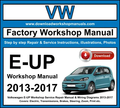 Volkswagen E-Up 2013-2017 service repair manual PDF download