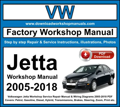 Volkswagen Jetta 2005-2018 service repair manual PDF download