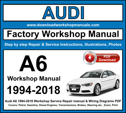 Audi A6 Workshop Repair Manual Download