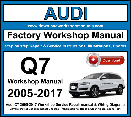 Audi Q7 Workshop Repair Manual Download