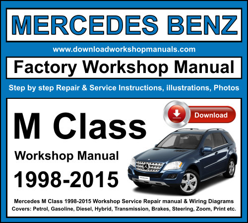 Mercedes M Class 1998-2015 Workshop Repair Manual Download