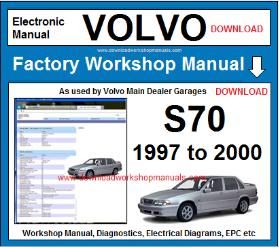 Volvo S70 Workshop Service Repair Manuals 1997 to 2000