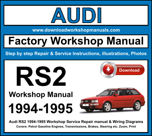 Audi RS2 Workshop Repair Manual Download