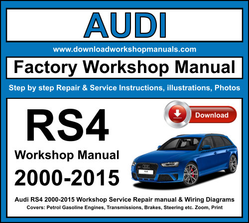 Audi RS4 Workshop Repair Manual Download