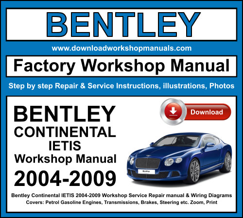 Bentley Continental IETIS Workshop Repair Manual Download