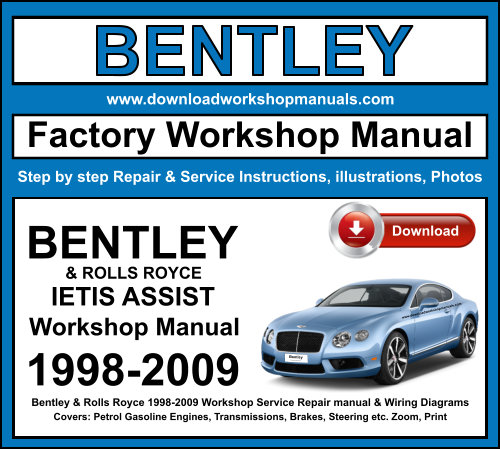 Bentley & Rolls Royce IETIS ASSIST Workshop Repair Manual Download