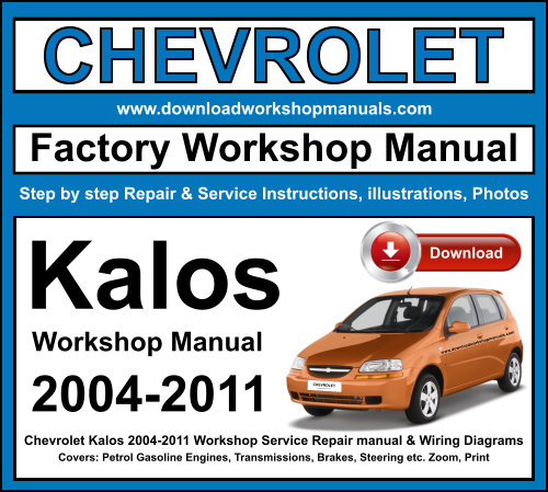 Chevrolet Kalos Workshop Repair Manual Download