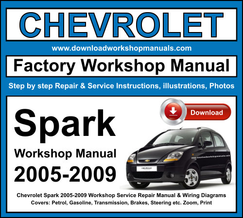 Chevrolet Spark 2005-2009 Workshop Repair Manual Download