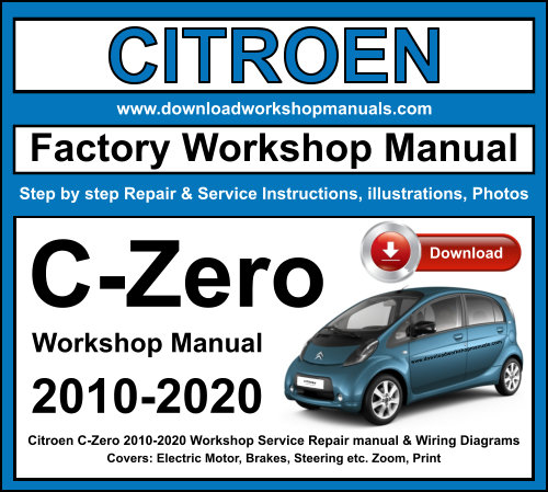 Citroen C-Zero 2010-2020 Workshop Repair Manual Download