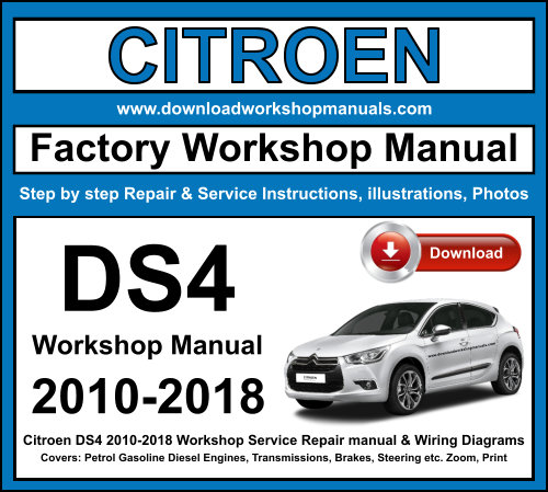 Citroen DS4 2010-2018 Workshop Repair Manual Download