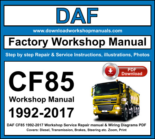 DAF CF85 1992-2017 Workshop Repair Manual Download