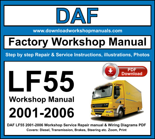 DAF LF55 2001-2006 Workshop Repair Manual Download