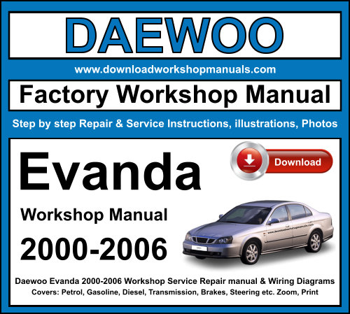 Daewoo Evanda 2000-2006 Workshop Repair Manual Download